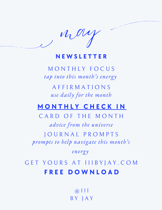 Monthly Check In: Free Journal Prompts, Affirmations, and Oracle Guidance - May Issue - iiibyjay